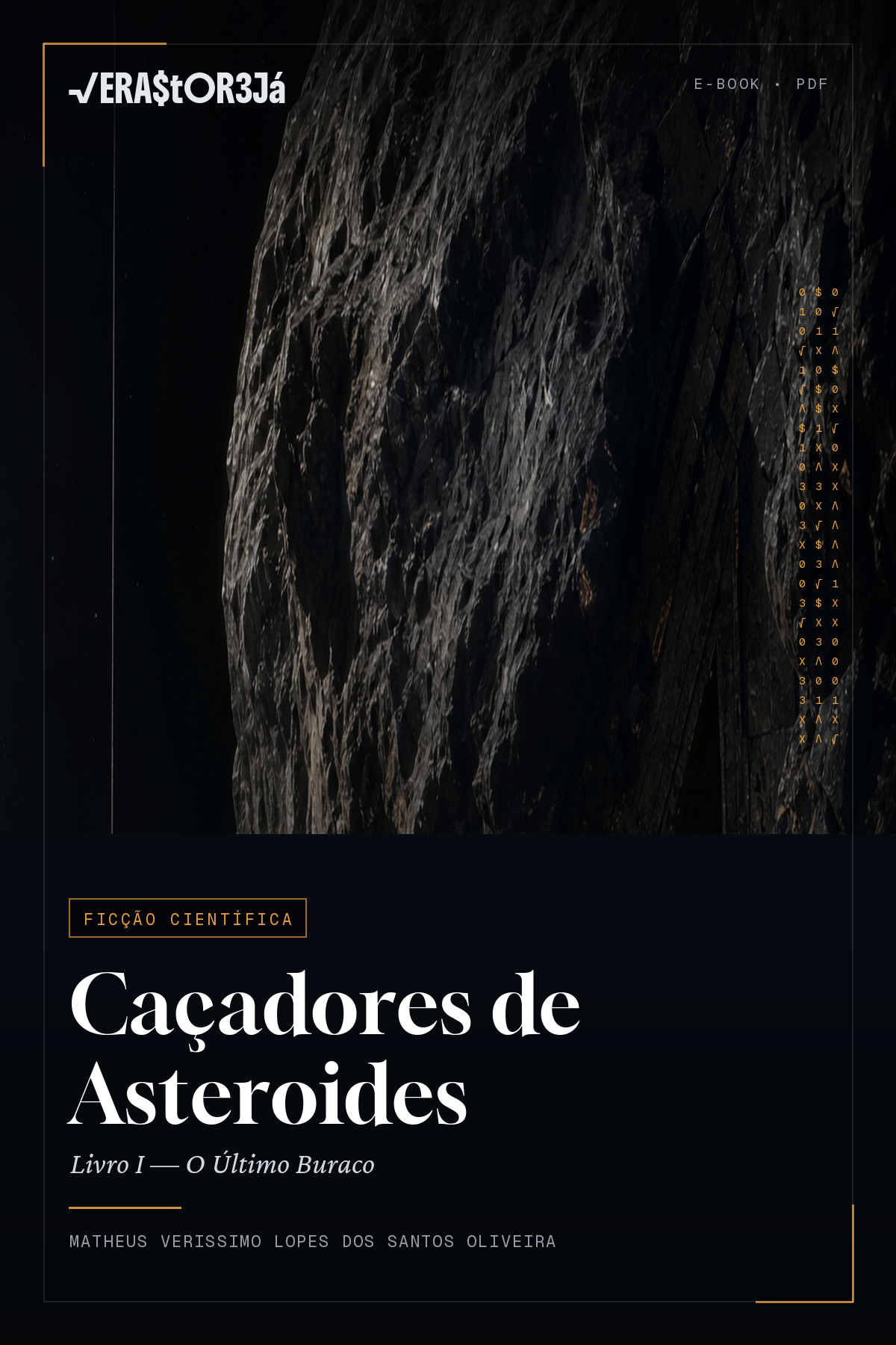 Capa de Caçadores de Asteroides — Livro I: O Último Buraco