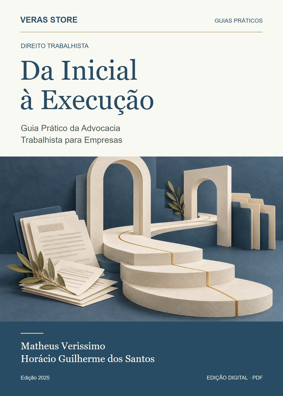 Capa de Da Inicial à Execução — Guia Prático da Advocacia Trabalhista para Empresas